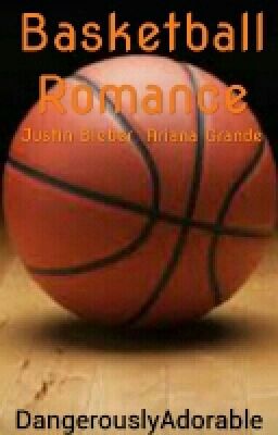 Basketball Romance(Justin Bieber & Ariana Grande) cover