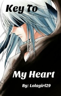 Key To My Heart ~ A Riku Story (Kingdom Hearts) cover