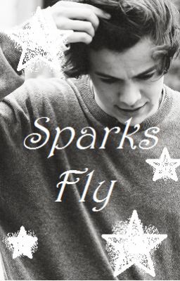 Sparks Fly (A Harry Styles Fanfic) cover