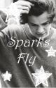 Sparks Fly (A Harry Styles Fanfic) by directioner623