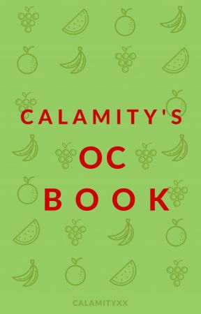 Calamity's OC Book by CalamityXx