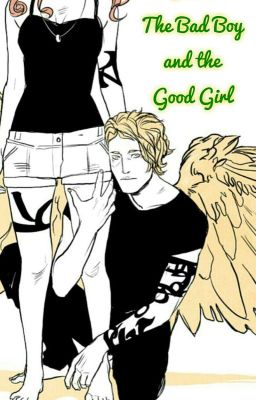 Clace: The Bad Boy and the Good Girl (#Wattys2017) cover