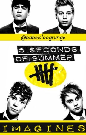 5 Seconds of Summer Imagines by babeistoogrunge