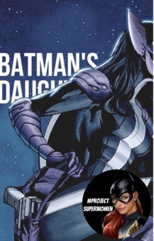 Batman's Daughter ¹ ☾𝐃𝐂 𝐂𝐎𝐌𝐈𝐂𝐒☽ by BatgirlGeek