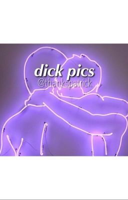 Dick Pics (Peterick) **REWRITTEN** cover