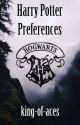 Harry Potter Preferences And Imagines by king-of-aces