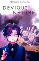 Devious Nature || Reverse Falls Fanfiction by Anneti-social