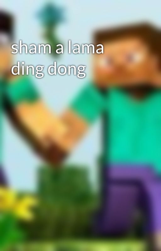 sham a lama ding dong by Penguin103