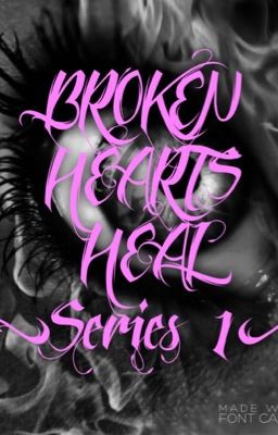 Broken Hearts Heal (Series One) cover