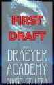 Draeyer Academy (First Ver.) by ShanaZeren