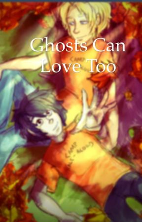 Even ghosts can love  by kaitosbae