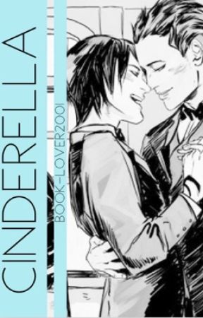 Cinderella: A Malec Fairytale #1 by Book-Lover2001