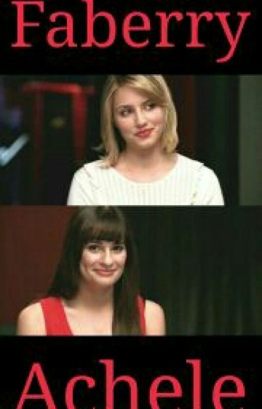 Faberry/Achele (One Shot) by ZekeWinchester