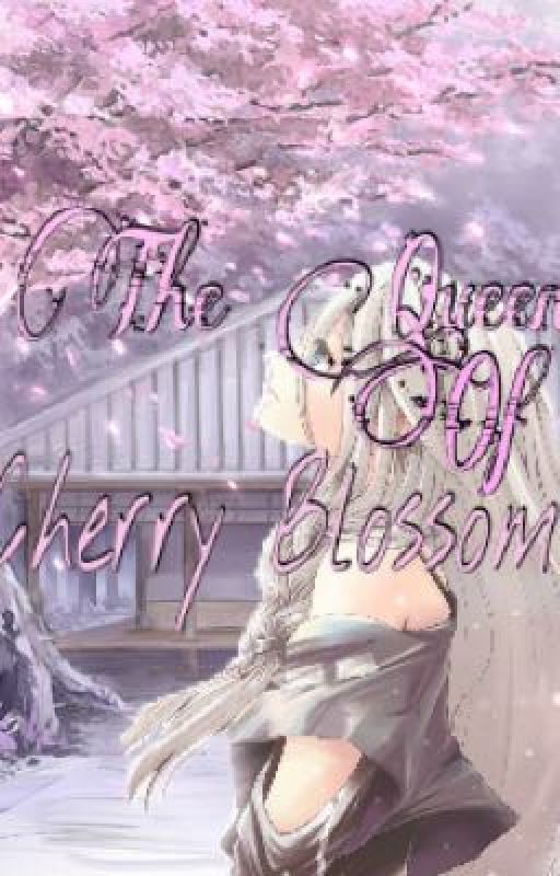 The Queen Of Cherry Blossoms~ Naruto fanfic (Neji love story) by CookieOtaku101