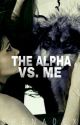 The Alpha Vs. Me by Shenadex