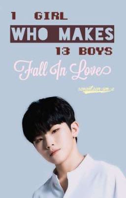 1 Girl Who Make 13 Boys Fall In Love [Unedited] cover