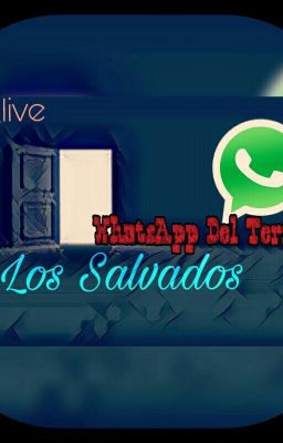 Whatsapp Del Terror 2: "Los Salvados" cover