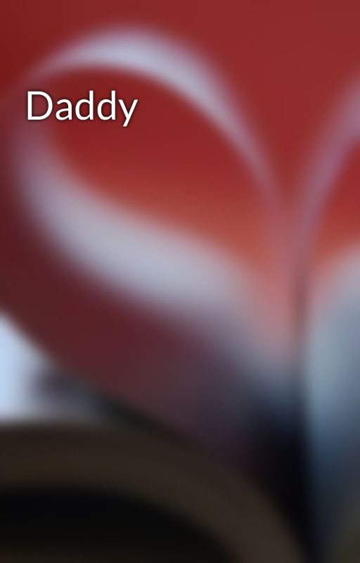 Daddy by emmyleary