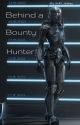 Behind a Bounty Hunter by SciFi_Galaxy