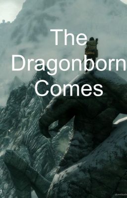 The Dragonborn Comes (a Skyrim fanfiction) cover