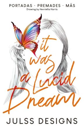 It was a Lucid DREAM · Julss Designs by JulssDesigns