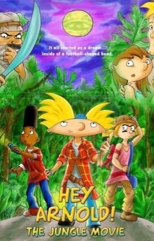 Hey Arnold!: Searching For His Origins (The Jungle Movie Fanfiction) by SherktheOgre