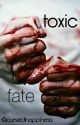 toxic fate by Cursedhappiness