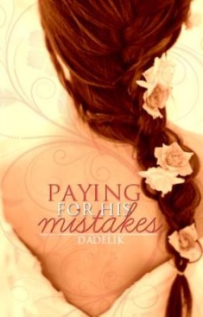 Paying for His Mistakes Watty Awards 2012 by dadelik