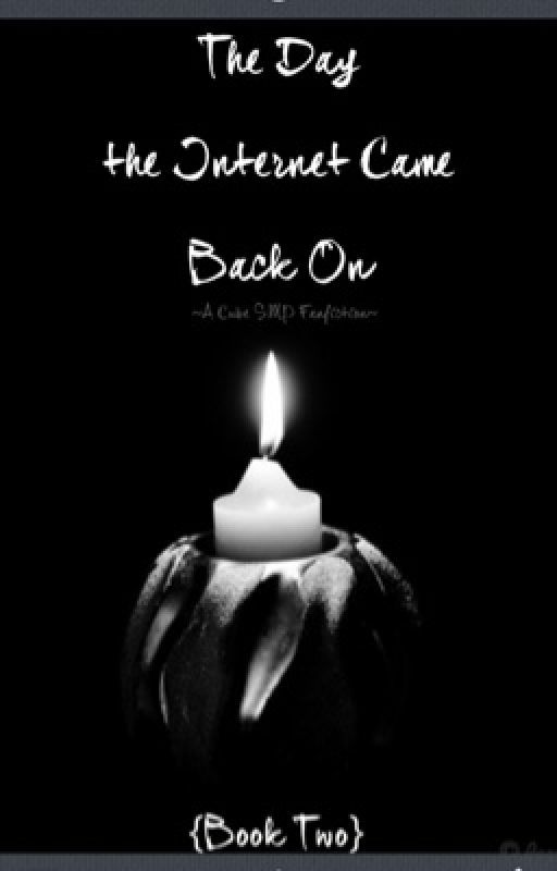 The Day the Internet Came Back On ~ A Cube SMP Fanfiction [Book 2] by meganl110