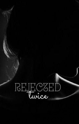 Rejected Twice cover