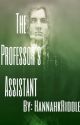 The Professors Assistant (Severus Snape X Reader) by hannahkatherine2