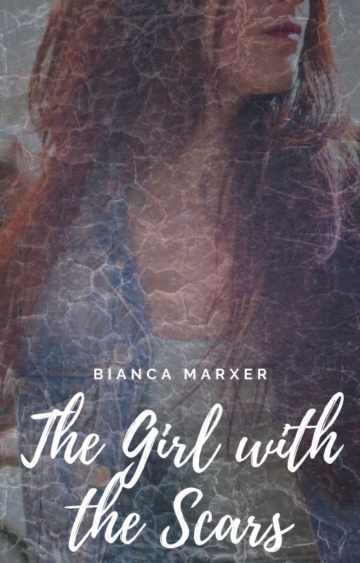 The Girl with the Scars by Bianca_Marxer