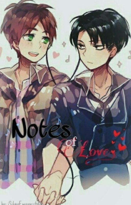 Notes of Love [EreRi/RiRen] by iSilverEmpress646