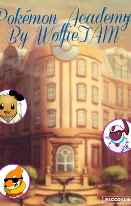 Pokémon Academy (Pokémon Fanfic) by xXLillie4EverXx