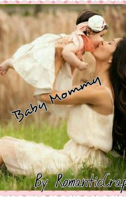 Baby Mommy (Completed) cover