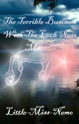 The Terrible Business with the Loch Ness monster cover