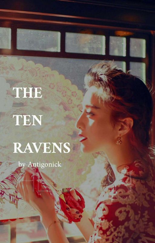 THE TEN RAVENS by antigonick