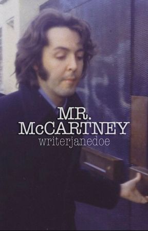 Mr. McCartney by writerjanedoe