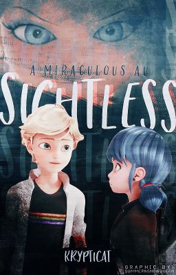 Sightless 『Miraculous Ladybug AU』 cover