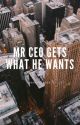 Mr. CEO gets what he wants by ImHopelessX