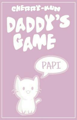 Daddy's game [EunHae  18] cover