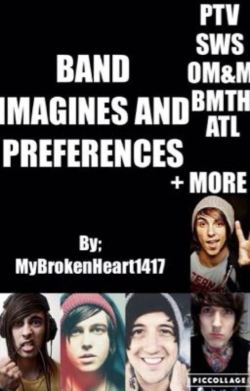 Band Imagines/Preferences by GayAssFanFiction