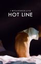 Hot Line | ✓ by iwearheelys