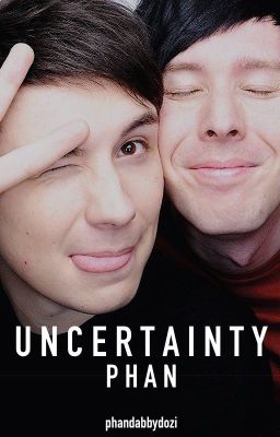 Uncertainty | Phan (Story One) cover