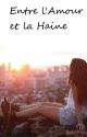 Entre l'Amour et la Haine by girl_connected10