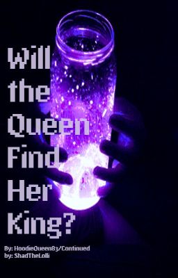 Will the Queen Find Her King? (Natsu X Reader X Grey(Fairytail)) cover