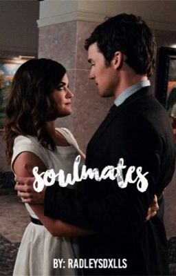 Soulmates  ~ Aria and Ezra cover