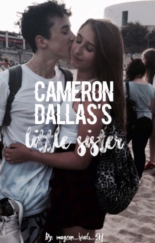 Cameron Dallas's Little Sister // Hunter Rowland  by kooist