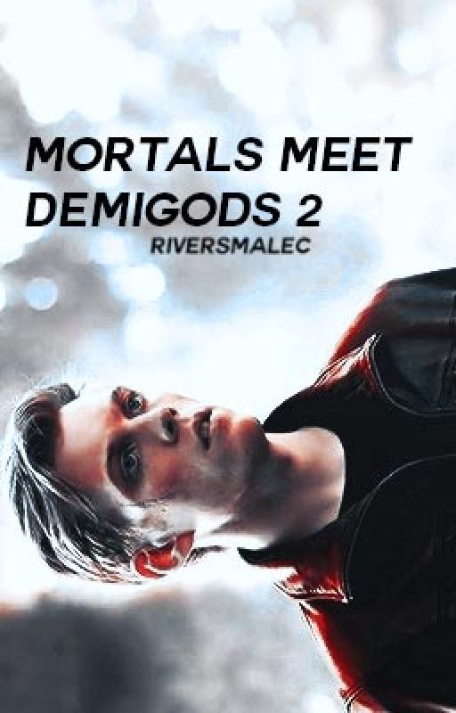 Mortals Meet Demigods 2 by twobascosauce