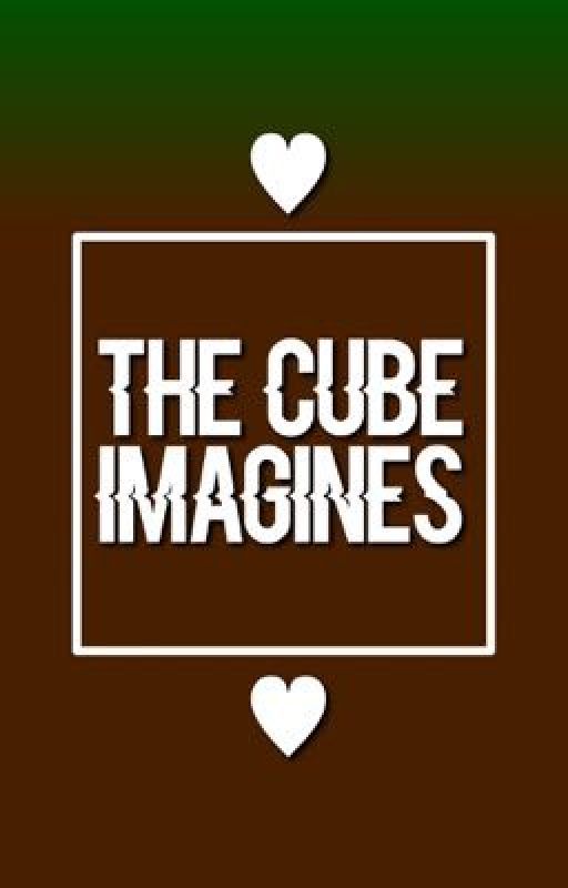 ♛The Cube Imagines!♕  by SSNAVE